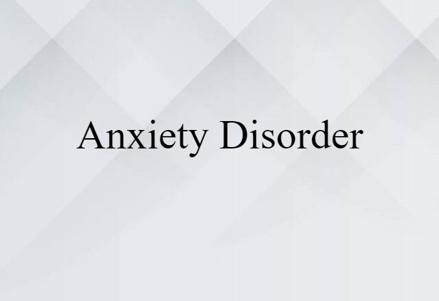 anxiety disorder