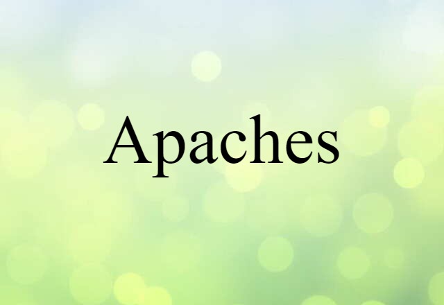 Apaches