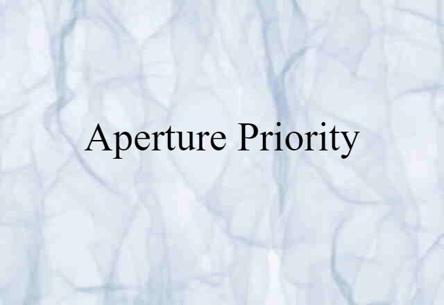 aperture-priority