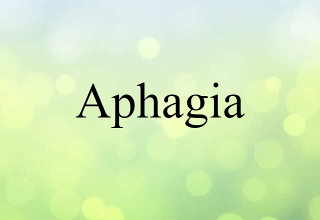 aphagia