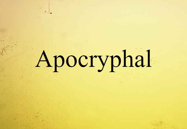 apocryphal