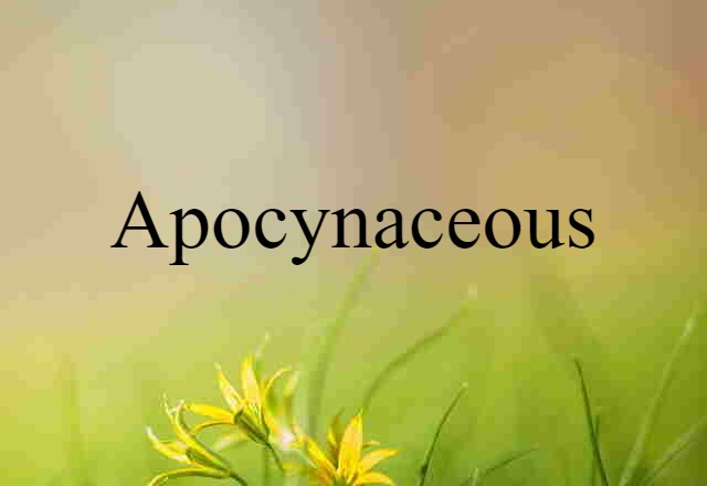 apocynaceous