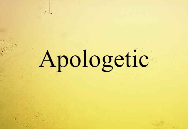 apologetic