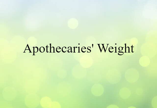 apothecaries' weight