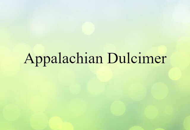 Appalachian dulcimer