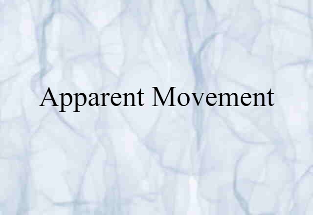 apparent movement