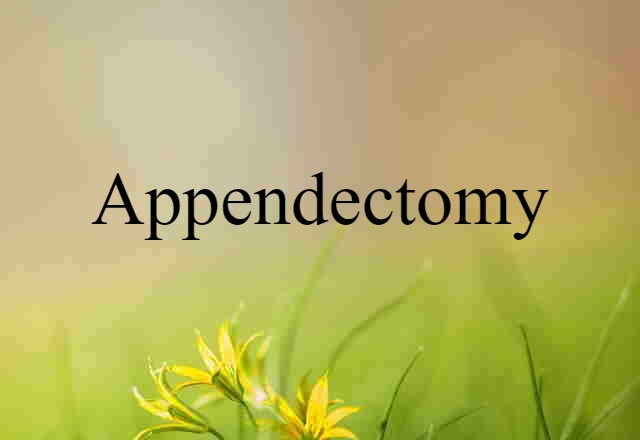 appendectomy