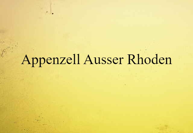 Appenzell Ausser Rhoden