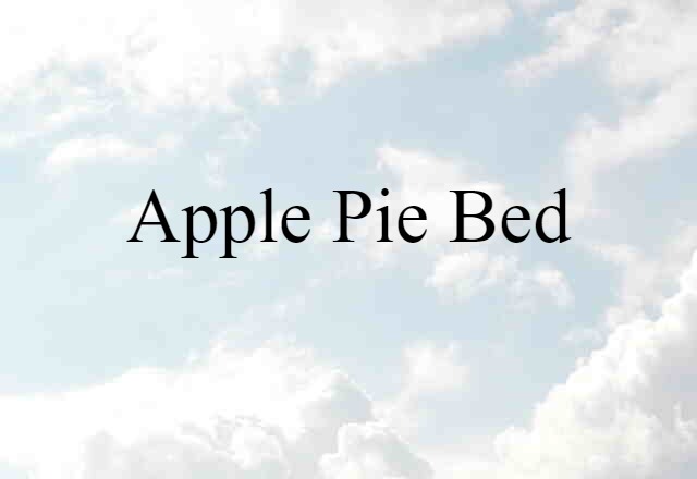 apple-pie bed