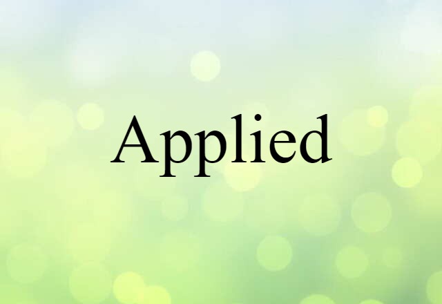 Applied (noun) Definition, Meaning & Examples