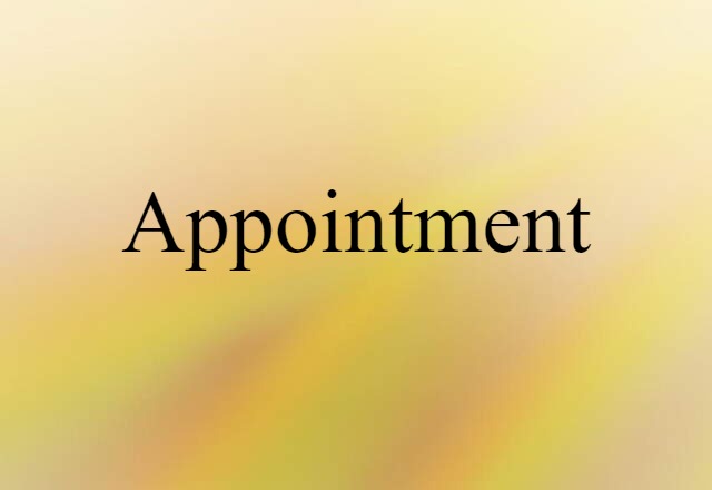 appointment