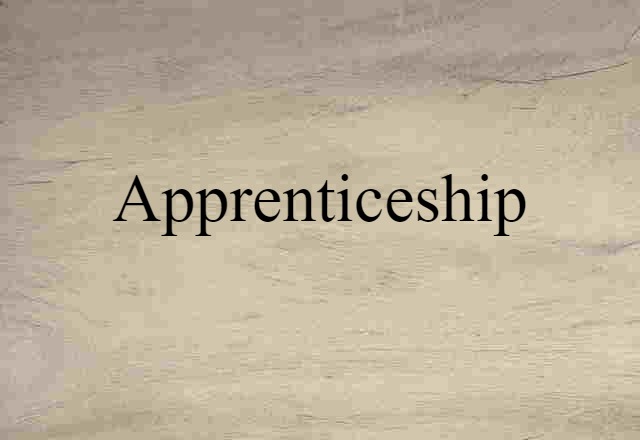 apprenticeship