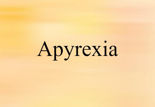 apyrexia