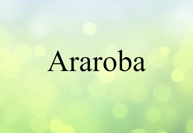 araroba