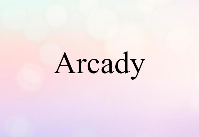 Arcady