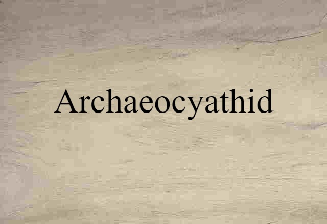 Archaeocyathid