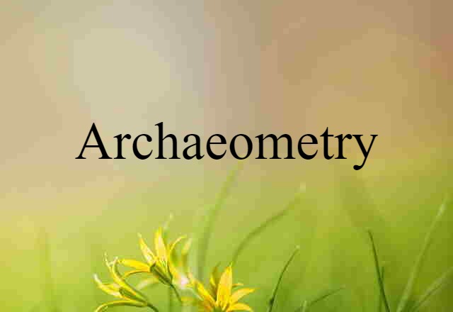 archaeometry