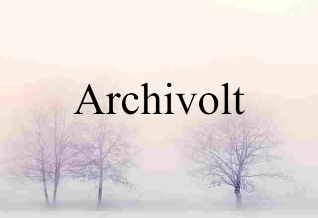 Archivolt (noun) Definition, Meaning & Examples