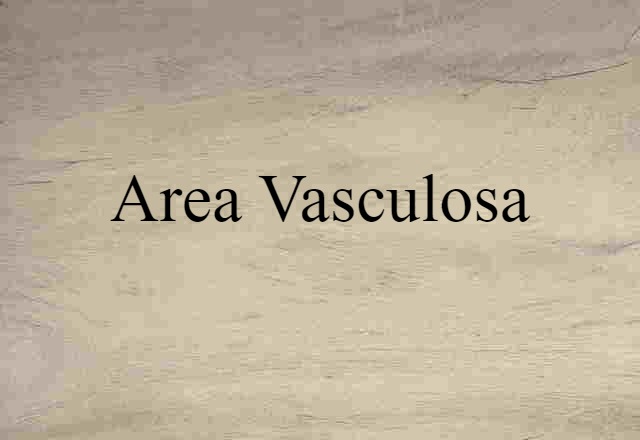 area vasculosa