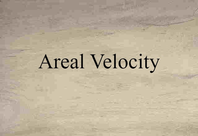 areal velocity