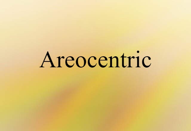 areocentric