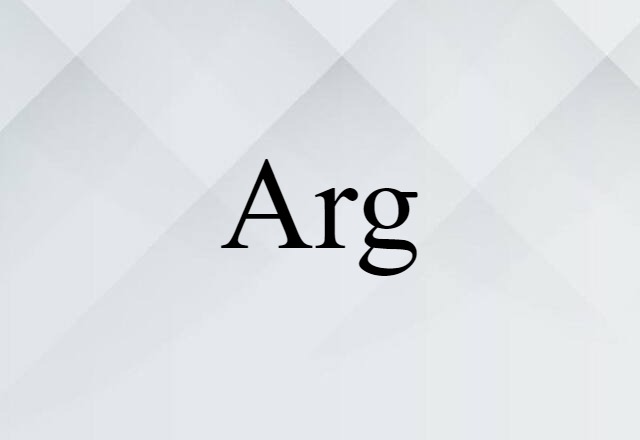 Arg (noun) Definition, Meaning & Examples