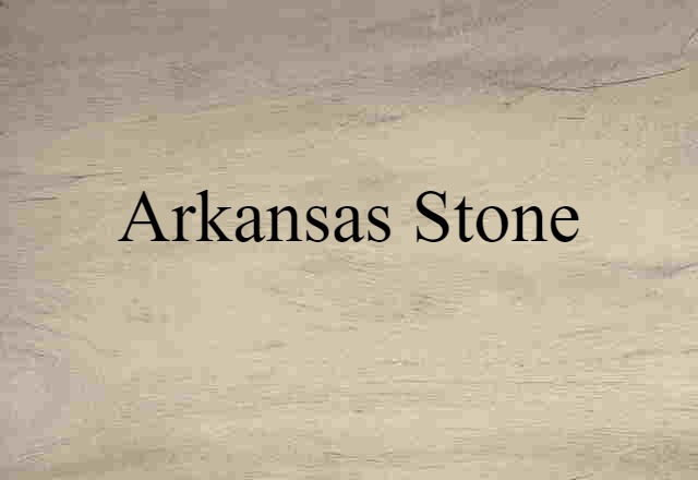 Arkansas stone