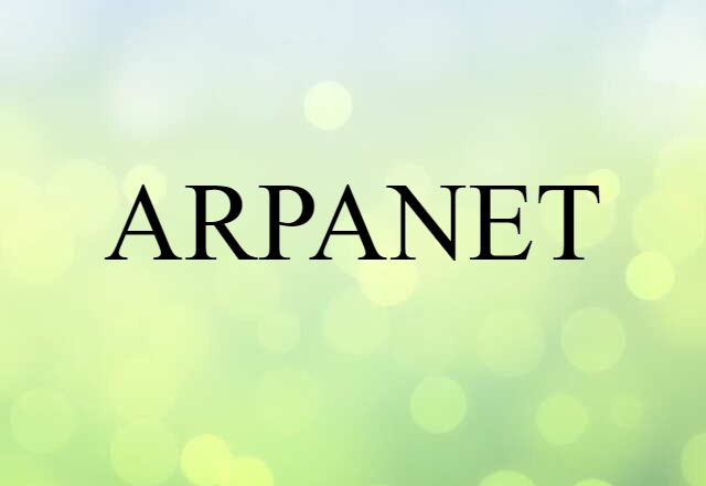 ARPANET (noun) Definition, Meaning & Examples