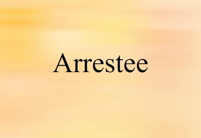 arrestee