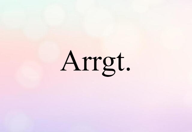 arrgt.