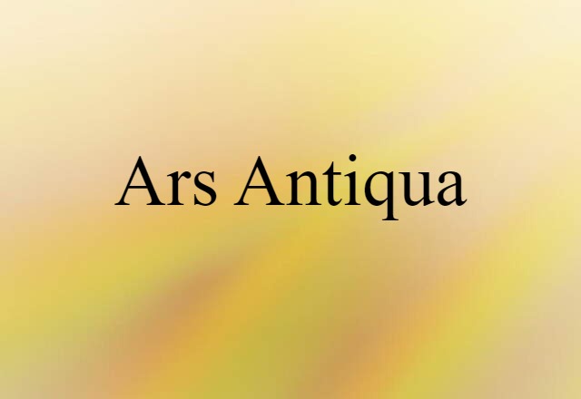 Ars Antiqua