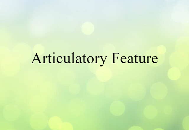 articulatory feature