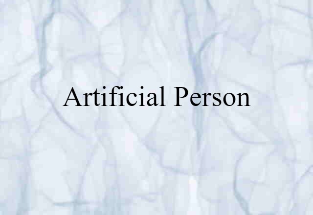 artificial person