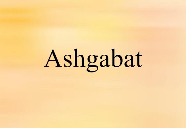 Ashgabat