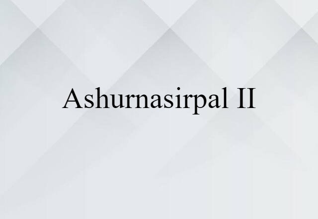 Ashurnasirpal II