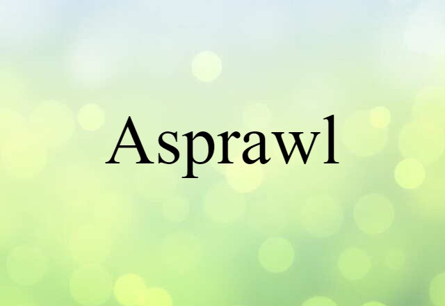 asprawl