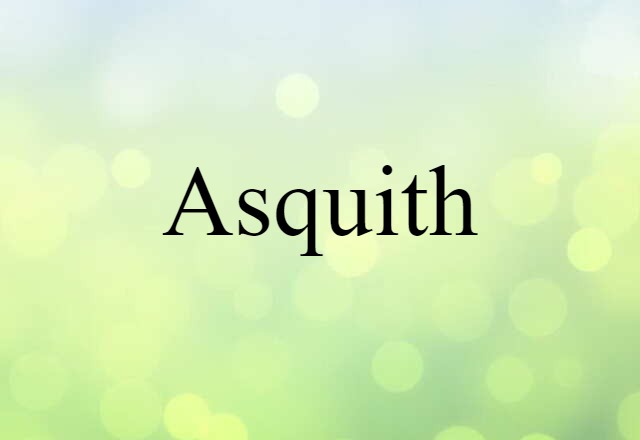 Asquith