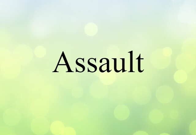 assault