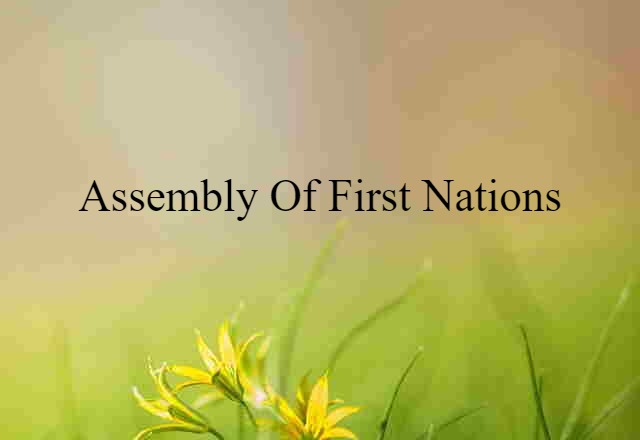 Assembly of First Nations