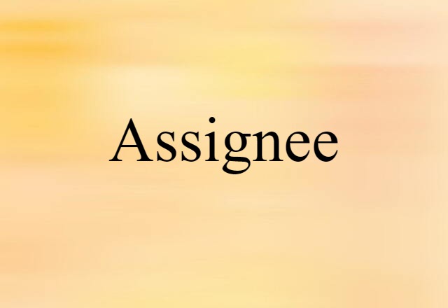 assignee