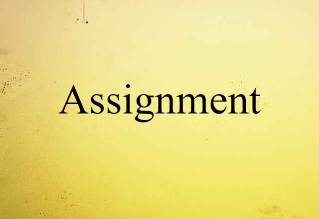 assignment