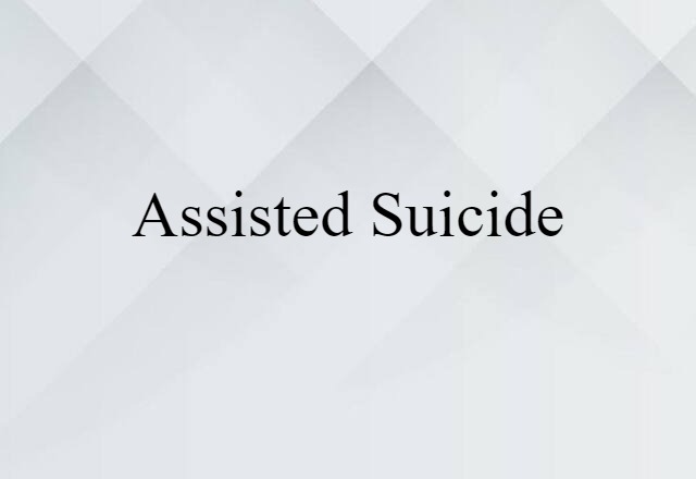 assisted suicide