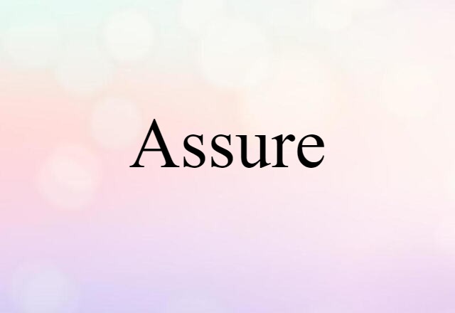 assure