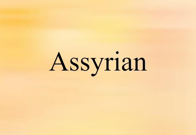 Assyrian