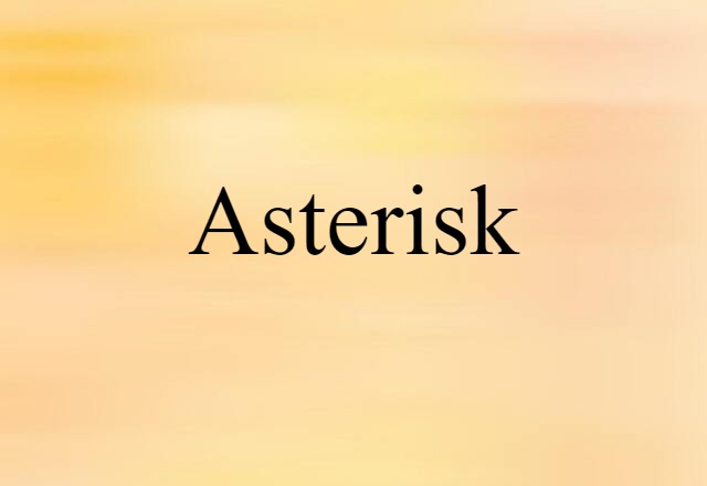 asterisk