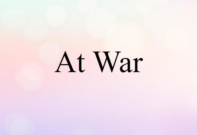 at war