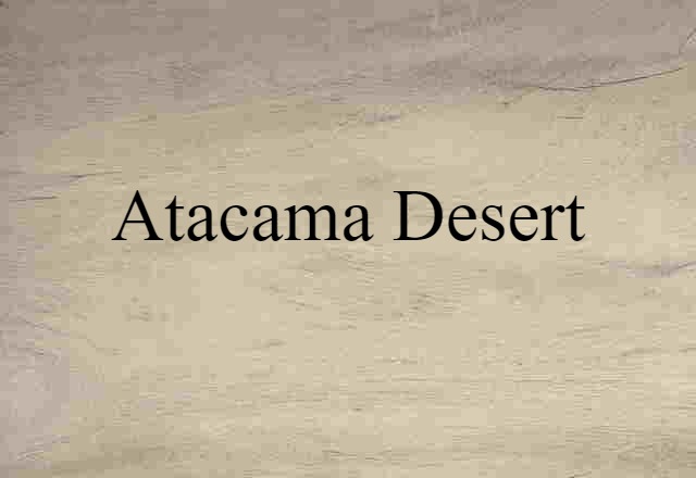 Atacama Desert