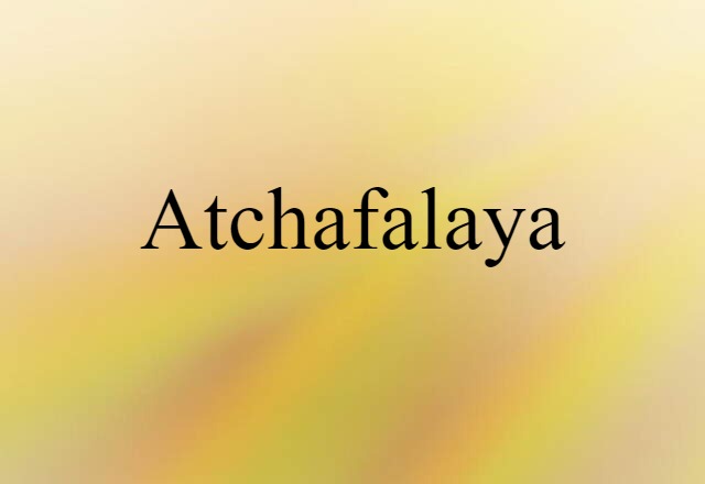 Atchafalaya