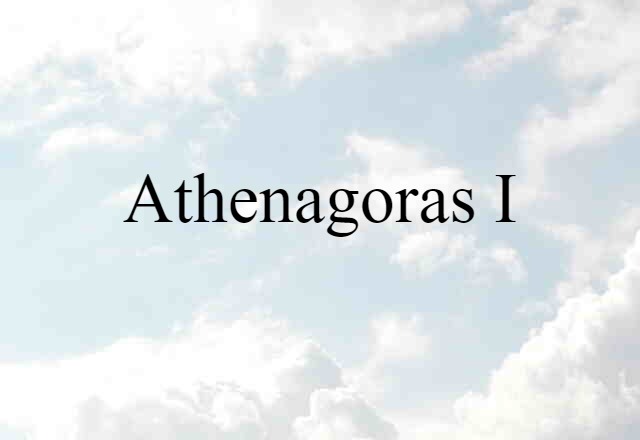 Athenagoras I (noun) Definition, Meaning & Examples