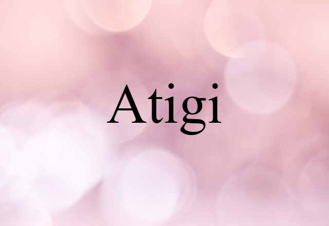 atigi